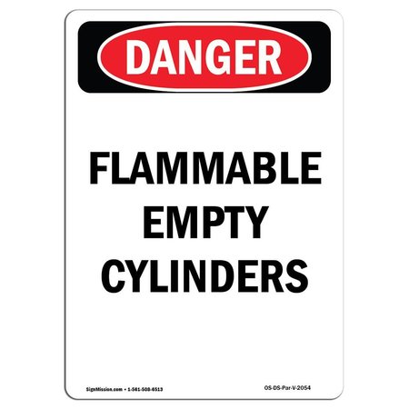 SIGNMISSION Safety Sign, OSHA Danger, 5" Height, Flammable Empty Cylinders, Portrait OS-DS-D-35-V-2054